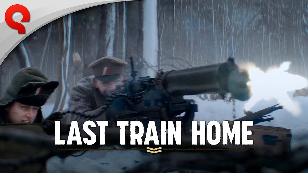 Last Train Home - что это за игра, трейлер, системные требования, отзывы и  оценки, цены и скидки, гайды и прохождение, похожие игры