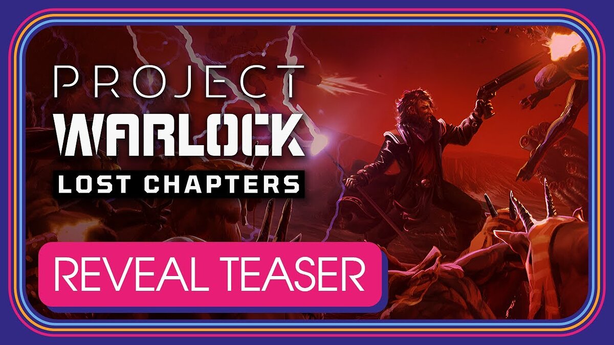 Project Warlock: Lost Chapters - что это за игра, когда выйдет, трейлер и  видео, системные требования, картинки, цена, похожие игры