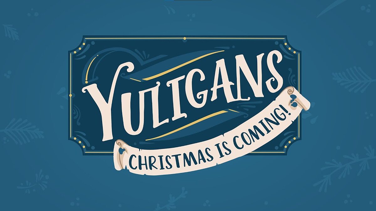 Yuligans: Christmas is Coming! - что это за игра, трейлер, системные  требования, отзывы и оценки, цены и скидки, гайды и прохождение, похожие  игры