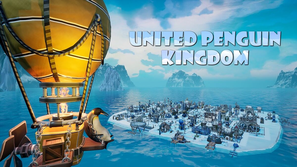 United Penguin Kingdom - что это за игра, трейлер, системные требования,  отзывы и оценки, цены и скидки, гайды и прохождение, похожие игры