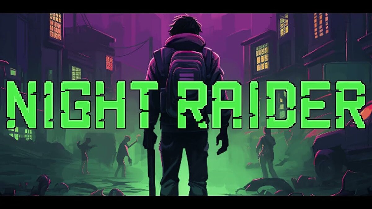 Night Raider - что это за игра, трейлер, системные требования, отзывы и  оценки, цены и скидки, гайды и прохождение, похожие игры