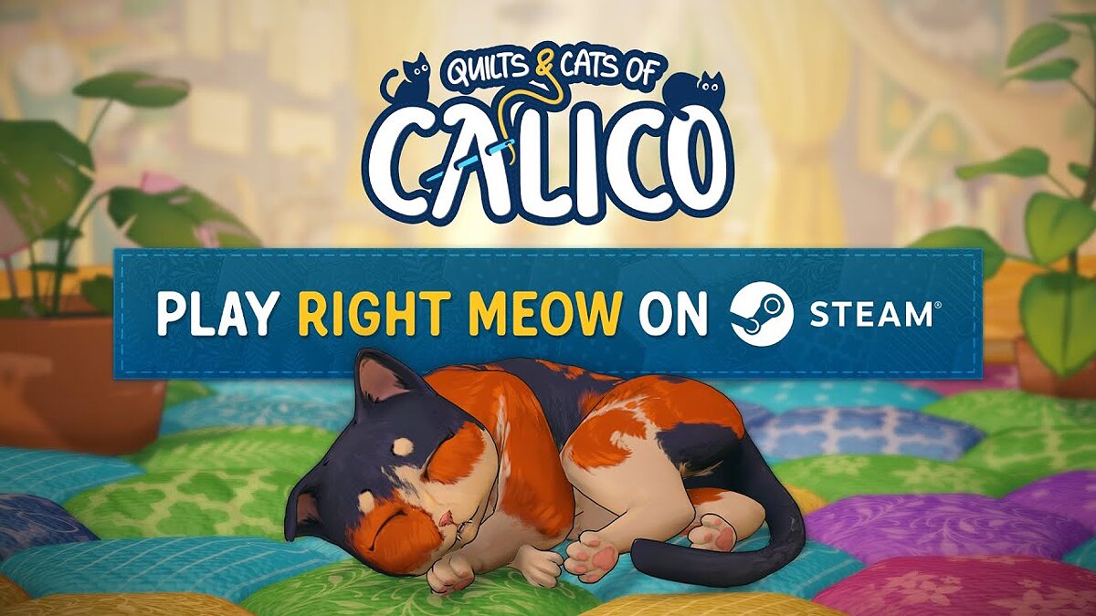 Quilts and Cats of Calico - что это за игра, трейлер, системные требования,  отзывы и оценки, цены и скидки, гайды и прохождение, похожие игры