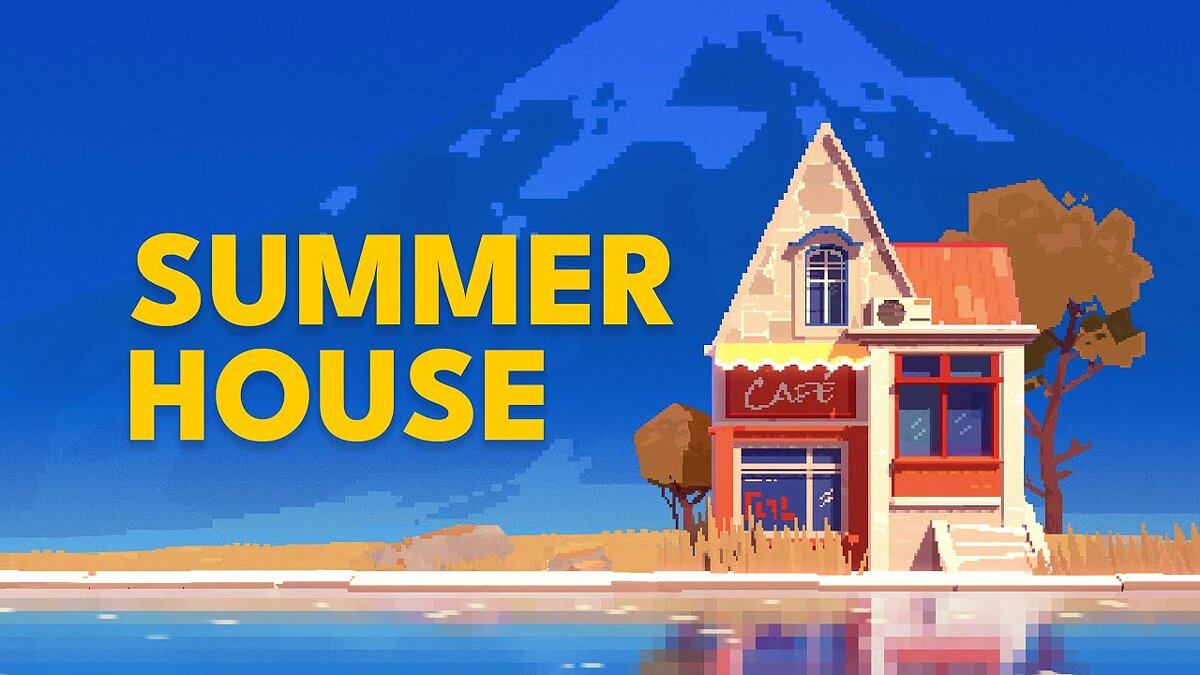 SUMMERHOUSE - что это за игра, трейлер, системные требования, отзывы и  оценки, цены и скидки, гайды и прохождение, похожие игры