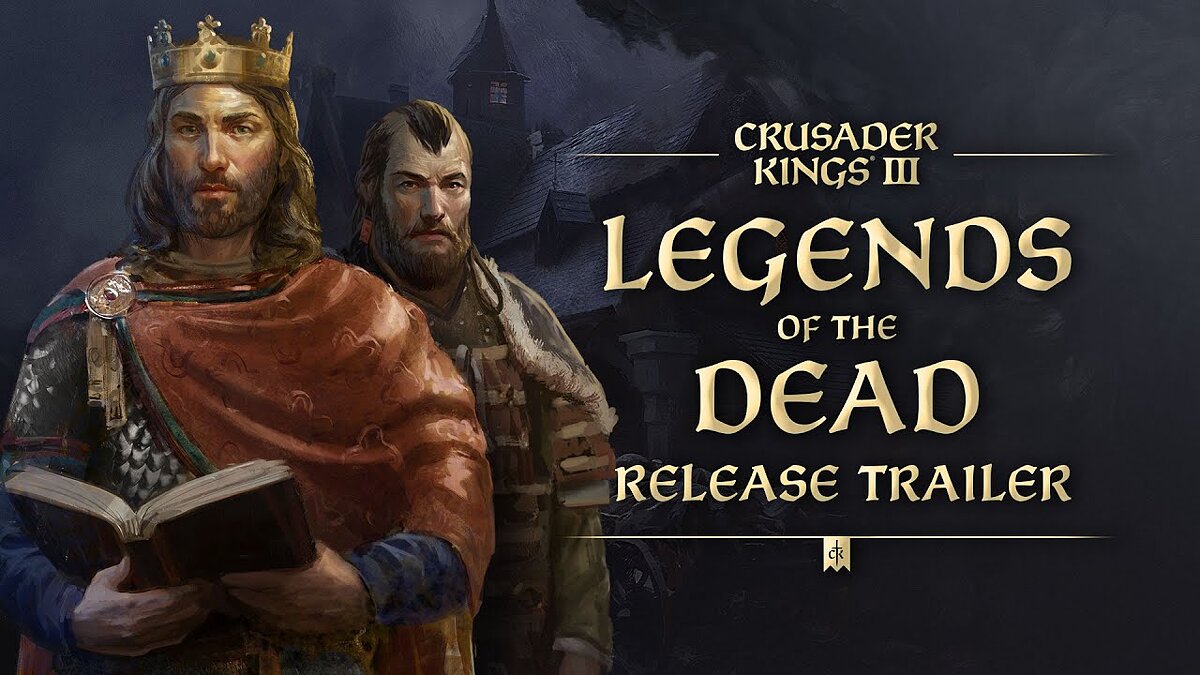 Crusader Kings 3: Legends of the Dead - что это за игра, трейлер, системные  требования, отзывы и оценки, цены и скидки, гайды и прохождение, похожие  игры