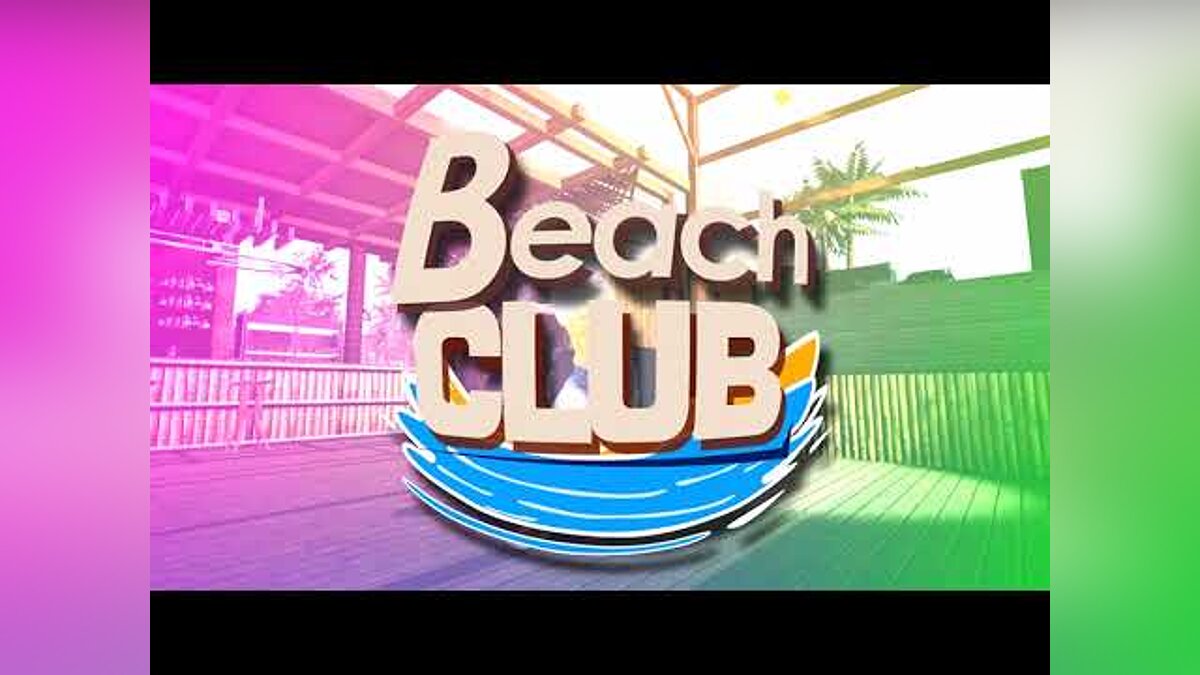 Beach Club Simulator - что это за игра, трейлер, системные требования,  отзывы и оценки, цены и скидки, гайды и прохождение, похожие игры