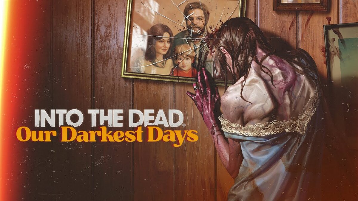 Into the Dead: Our Darkest Days - что это за игра, когда выйдет, трейлер и  видео, системные требования, картинки, цена, похожие игры