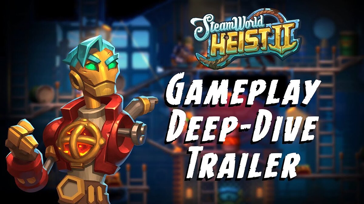 SteamWorld Heist 2 - что это за игра, когда выйдет, трейлер и видео,  системные требования, картинки, цена, похожие игры