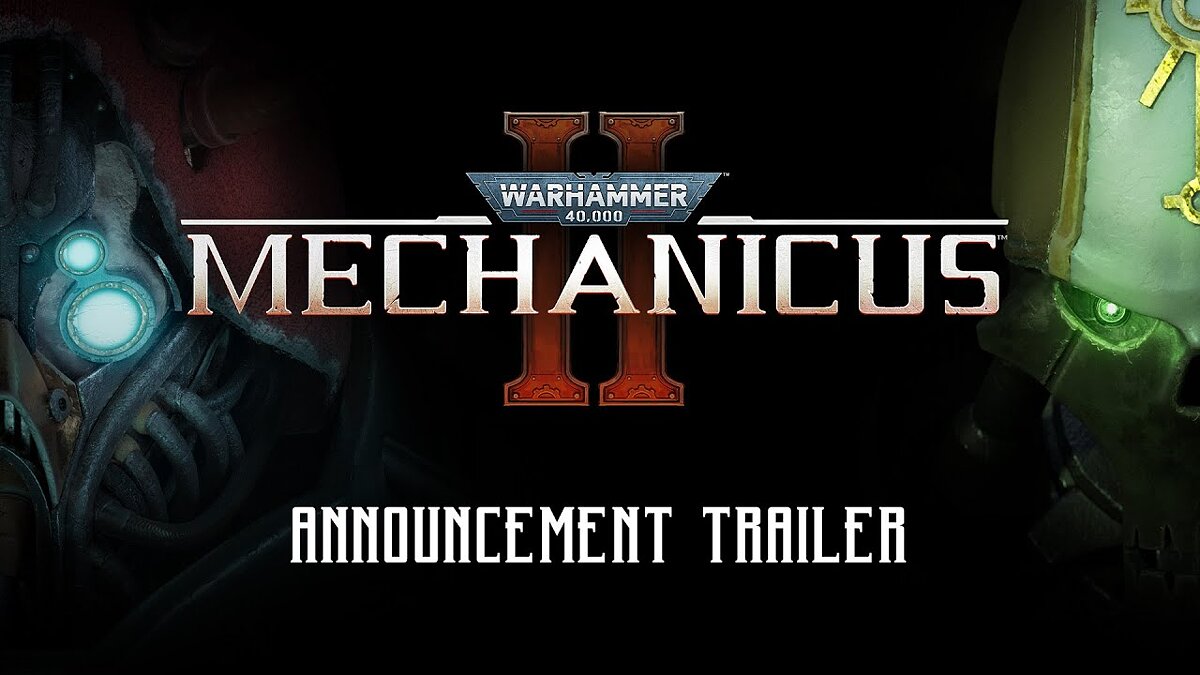 Warhammer 40,000: Mechanicus 2 - что это за игра, когда выйдет, трейлер и  видео, системные требования, картинки, цена, похожие игры