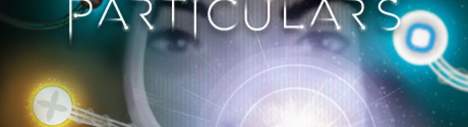 Particulars - что это за игра, трейлер, системные требования, отзывы и оценки, цены и скидки, гайды и прохождение, похожие игры 