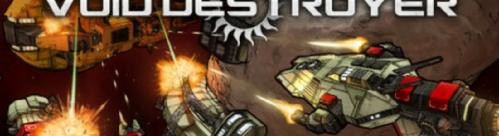 Void Destroyer - что это за игра, трейлер, системные требования, отзывы и оценки, цены и скидки, гайды и прохождение, похожие игры 