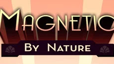 Magnetic By Nature - дата выхода для Ouya