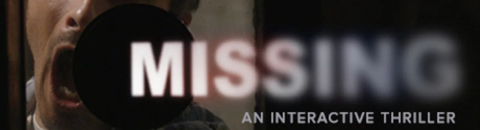 Купить MISSING: An Interactive Thriller дешево, скидки до 90% 🏷️, сравнение цен в разных магазинах