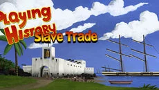 Playing History 2: Slave Trade - дата выхода для Mac