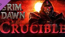 Grim Dawn: Crucible - дата выхода
