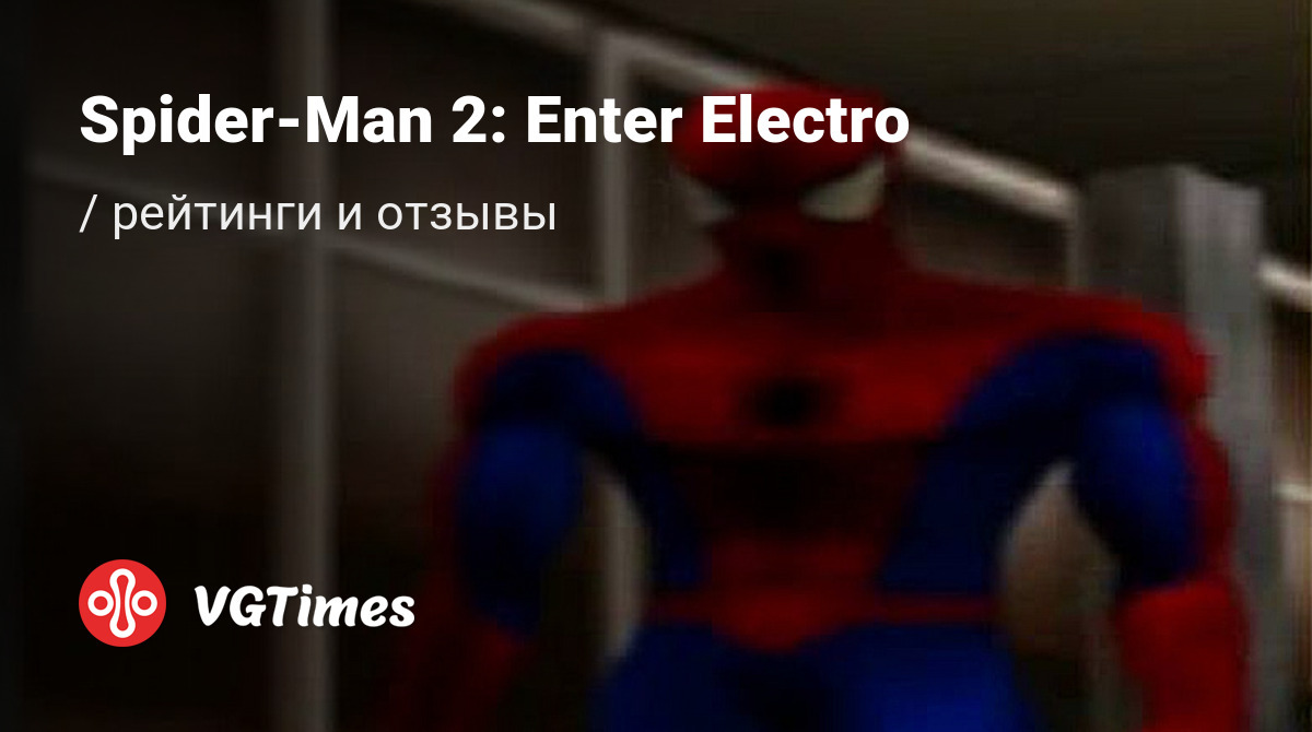 Отзывы Spider-Man 2: Enter Electro - обзоры игроков