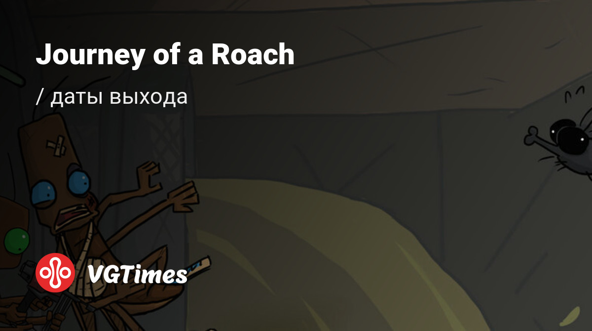 Дата выхода Journey of a Roach в разных странах мира