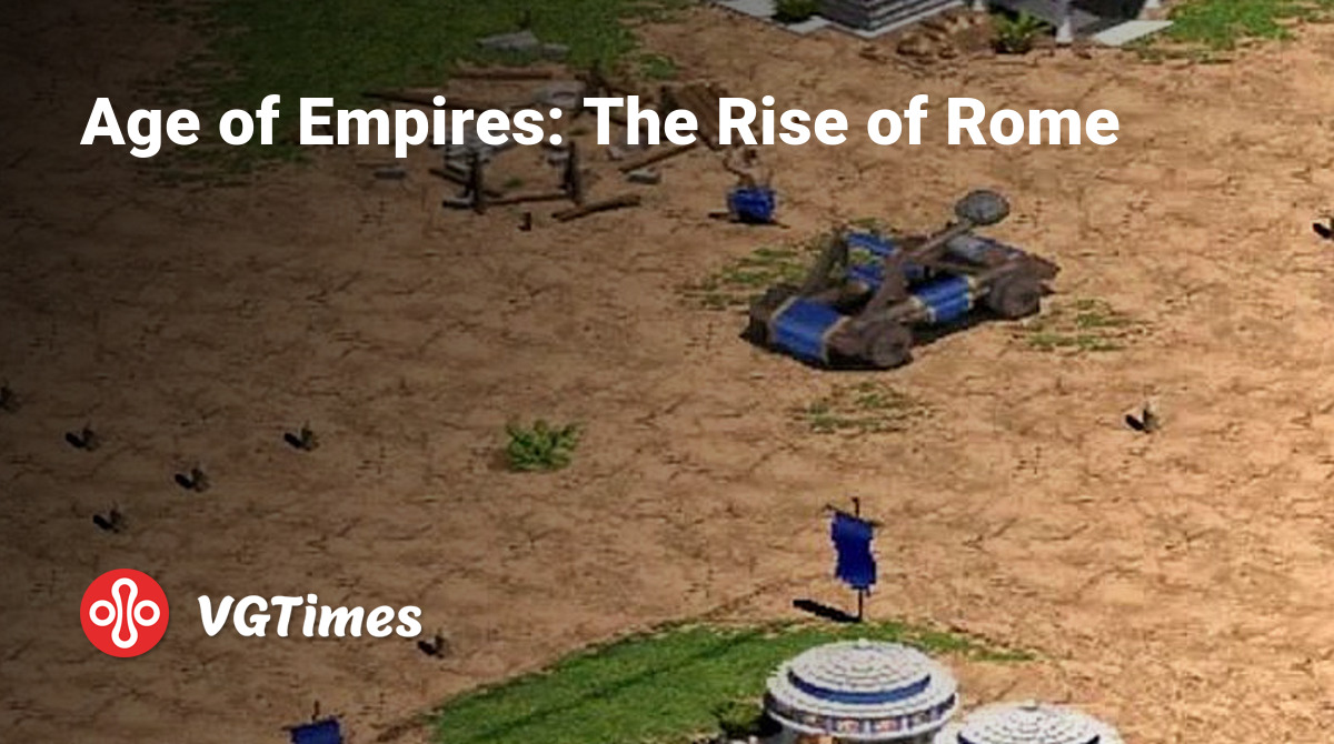 Age of Empires: The Rise of Rome - что это за игра, трейлер, системные  требования, отзывы и оценки, цены и скидки, гайды и прохождение, похожие  игры RoR