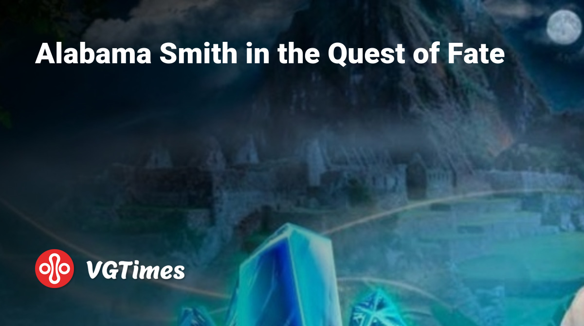 Alabama Smith in the Quest of Fate - что это за игра, трейлер, системные  требования, отзывы и оценки, цены и скидки, гайды и прохождение, похожие  игры