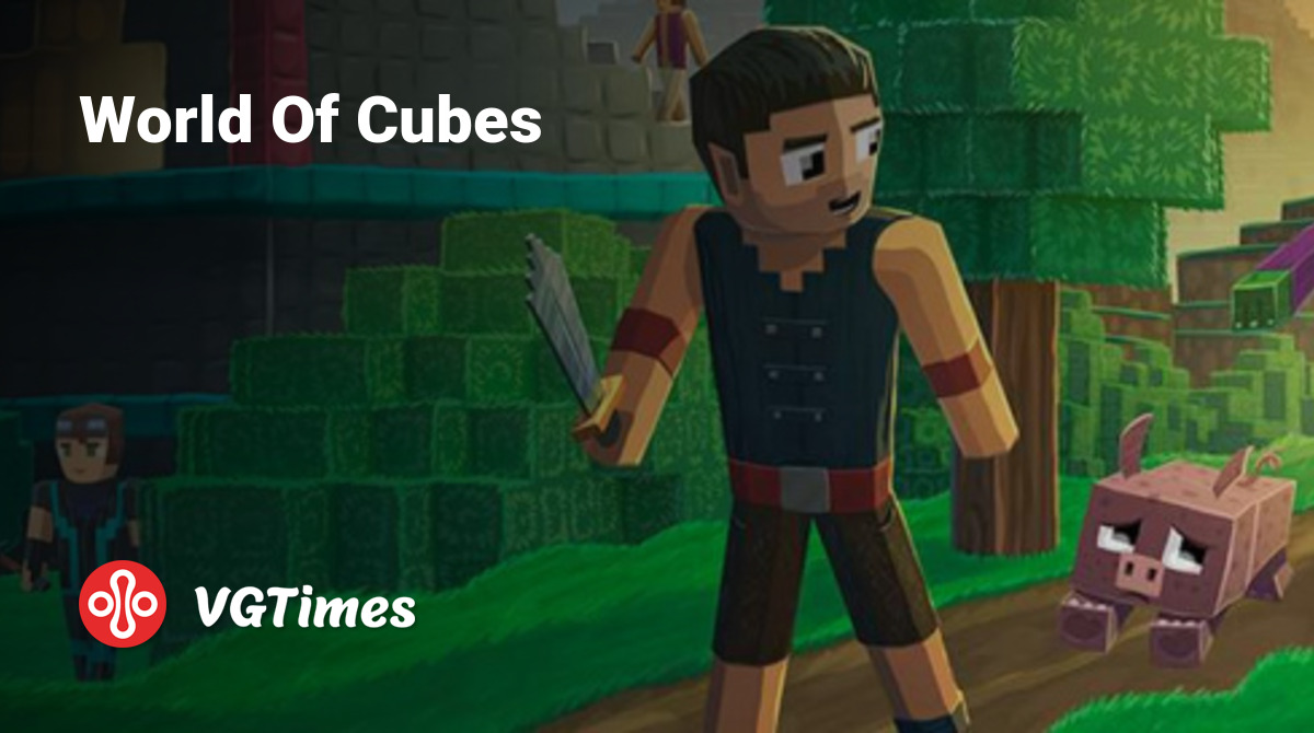 World Of Cubes - что это за игра, трейлер, системные требования, отзывы и  оценки, цены и скидки, гайды и прохождение, похожие игры