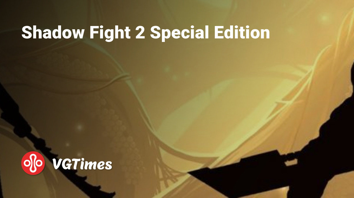 Shadow Fight 2 Special Edition - что это за игра, трейлер, системные  требования, отзывы и оценки, цены и скидки, гайды и прохождение, похожие  игры