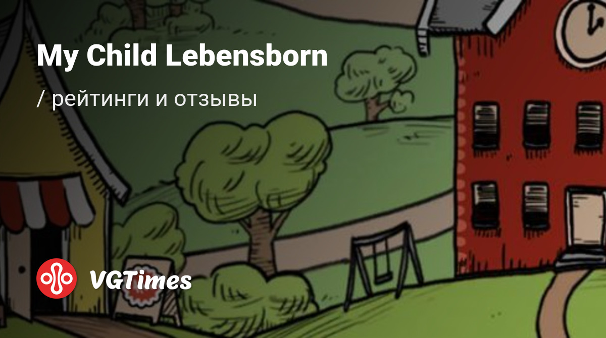 Отзывы My Child Lebensborn - обзоры игроков