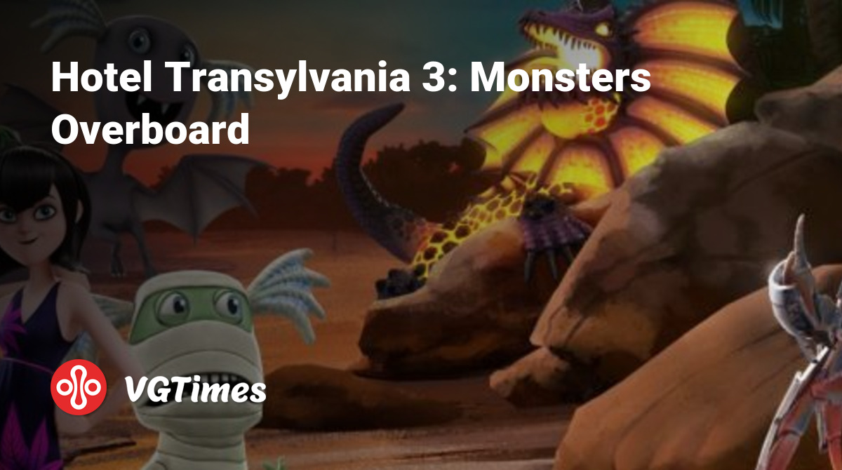 Hotel Transylvania 3: Monsters Overboard - что это за игра, трейлер,  системные требования, отзывы и оценки, цены и скидки, гайды и прохождение,  похожие игры