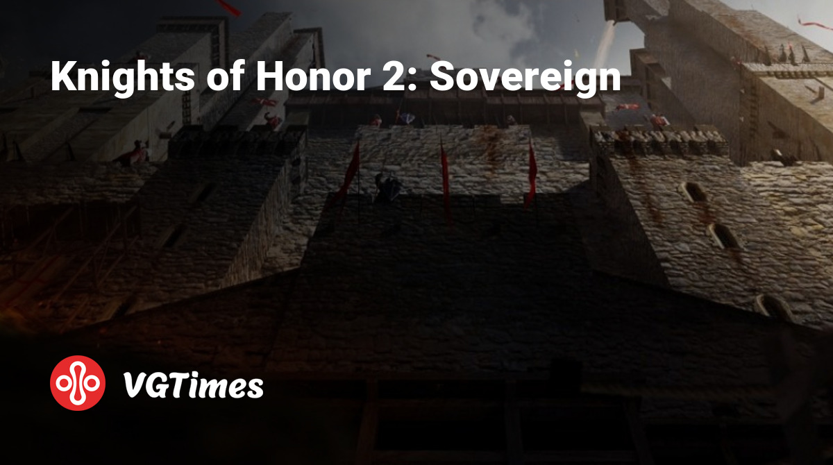 Knights of Honor 2: Sovereign - что это за игра, трейлер, системные  требования, отзывы и оценки, цены и скидки, гайды и прохождение, похожие  игры