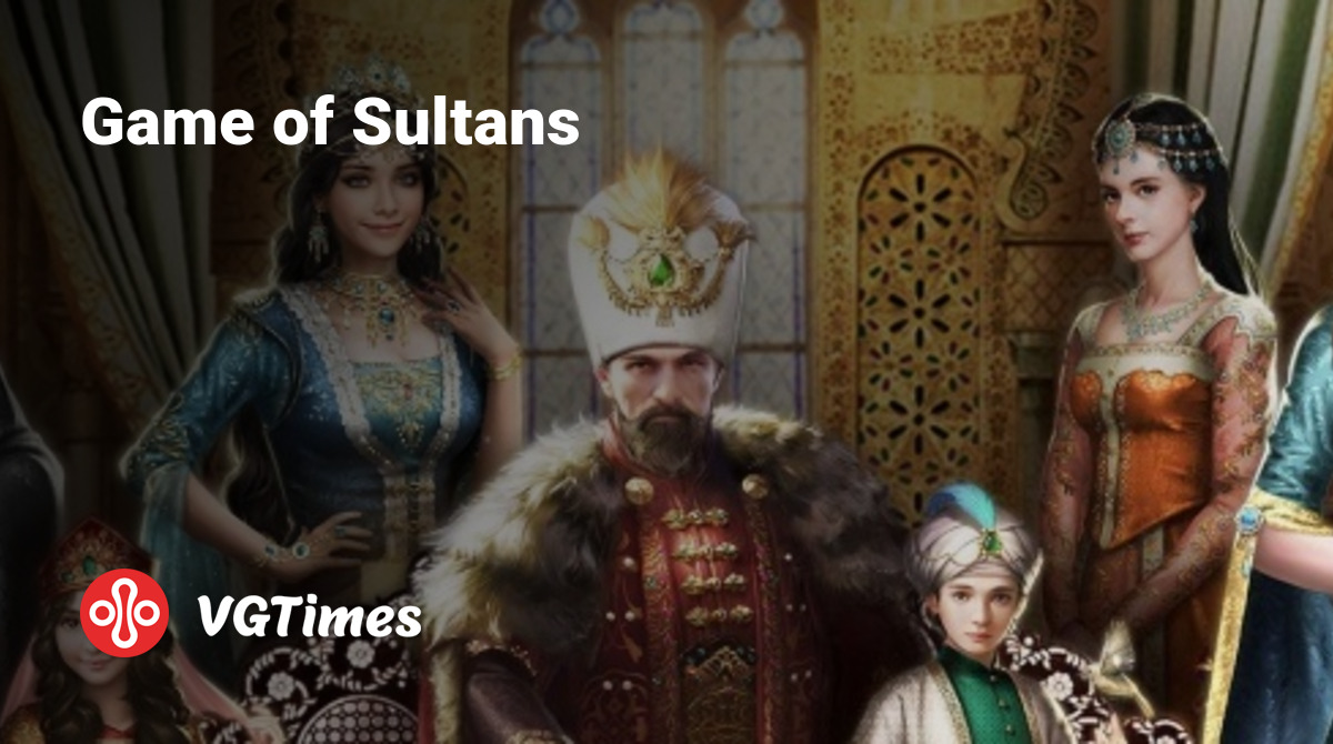 Game of Sultans - что это за игра, трейлер, системные требования, отзывы и  оценки, цены и скидки, гайды и прохождение, похожие игры Великий Султан