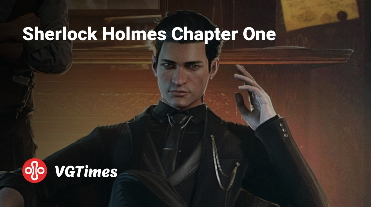 Sherlock Holmes Chapter One - что это за игра, трейлер, системные  требования, отзывы и оценки, цены и скидки, гайды и прохождение, похожие  игры