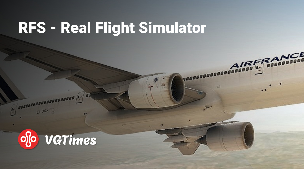 RFS - Real Flight Simulator - что это за игра, трейлер, системные  требования, отзывы и оценки, цены и скидки, гайды и прохождение, похожие  игры