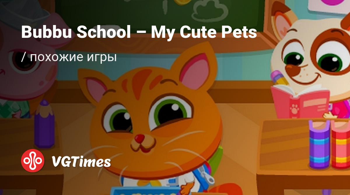 ТОП-12 - игры, похожие на Bubbu School – My Cute Pets - список лучших игр  наподобие Bubbu School – My Cute Pets