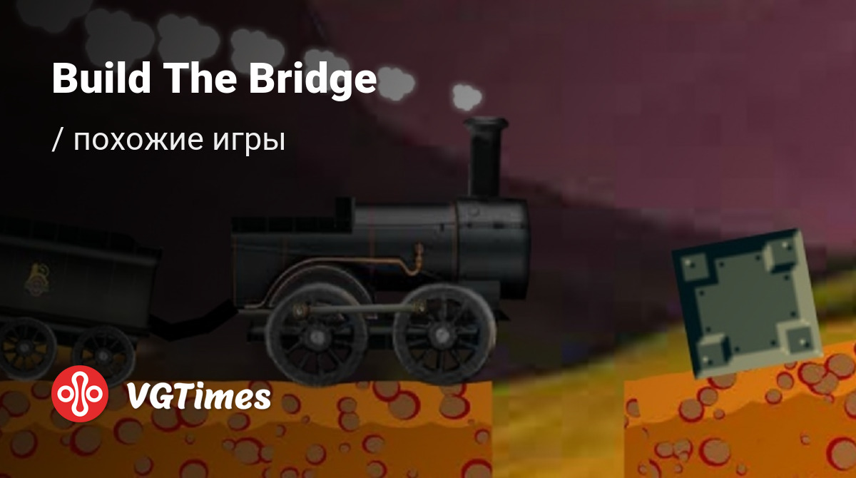 ТОП-11 - игры, похожие на Build The Bridge - список лучших игр наподобие  Build The Bridge