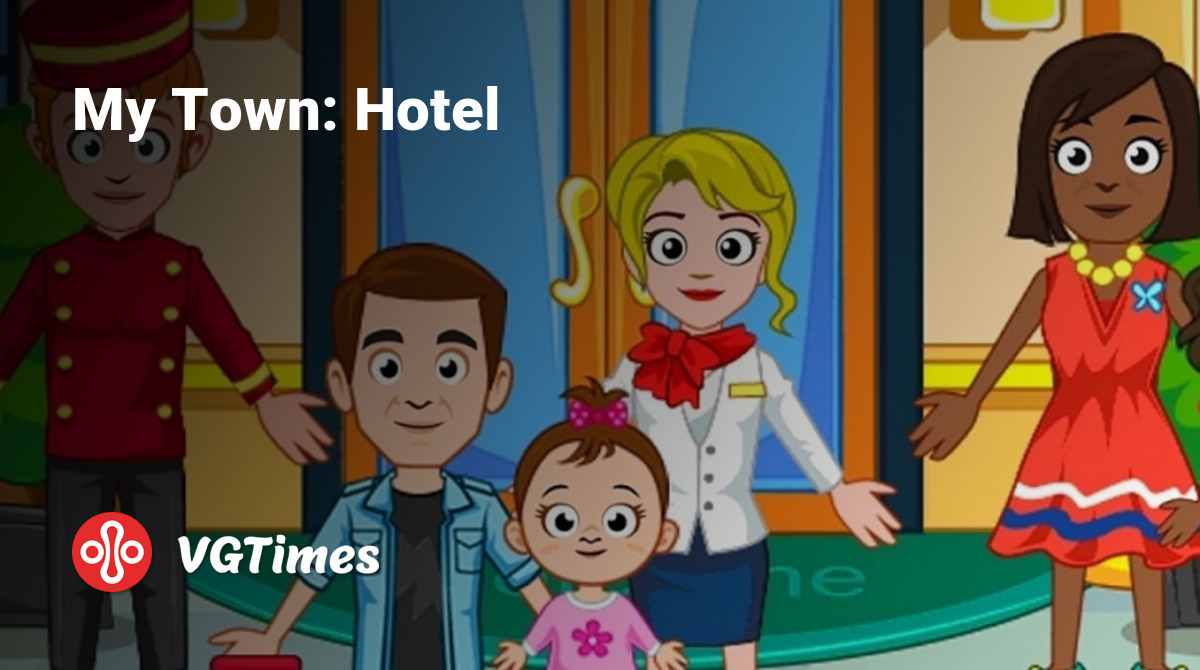 My Town: Hotel - что это за игра, трейлер, системные требования, отзывы и  оценки, цены и скидки, гайды и прохождение, похожие игры