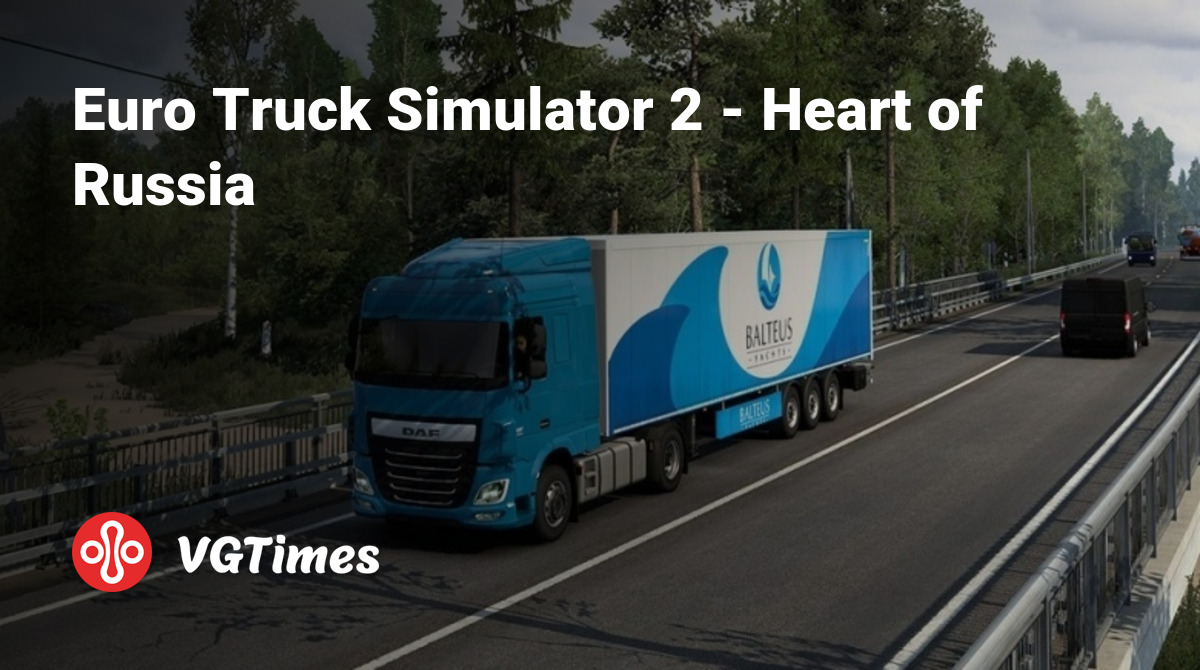 Euro Truck Simulator 2 - Heart of Russia - что это за игра, когда выйдет,  трейлер и видео, системные требования, картинки, цена, похожие игры Euro  Truck Simulator 2: Heart of Russia