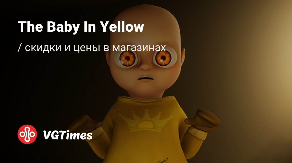 Купить The Baby In Yellow дешево, до -90% скидки - Steam ключи для PC -  сравнение цен в разных магазинах. Предзаказ