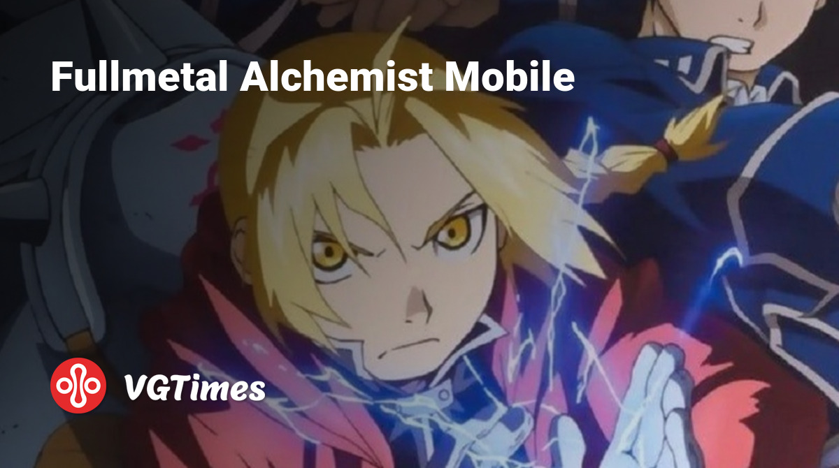 Fullmetal Alchemist Mobile - что это за игра, трейлер, системные  требования, отзывы и оценки, цены и скидки, гайды и прохождение, похожие  игры