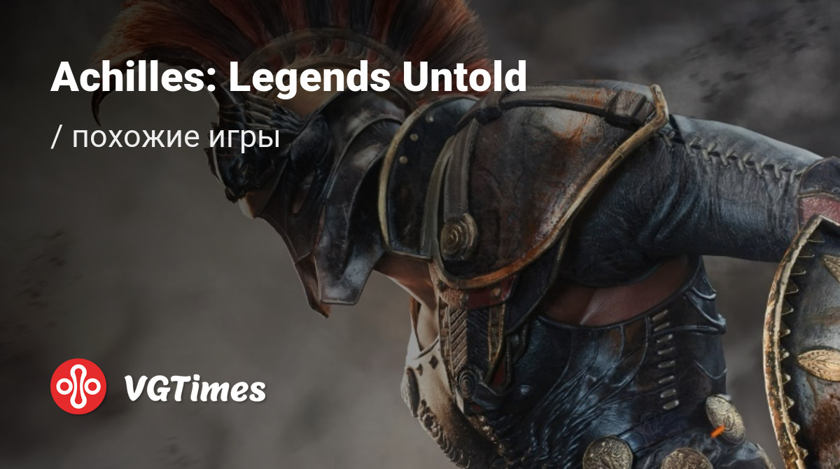 ТОП-7 - игры, похожие на Achilles: Legends Untold - список лучших игр  наподобие Achilles: Legends Untold