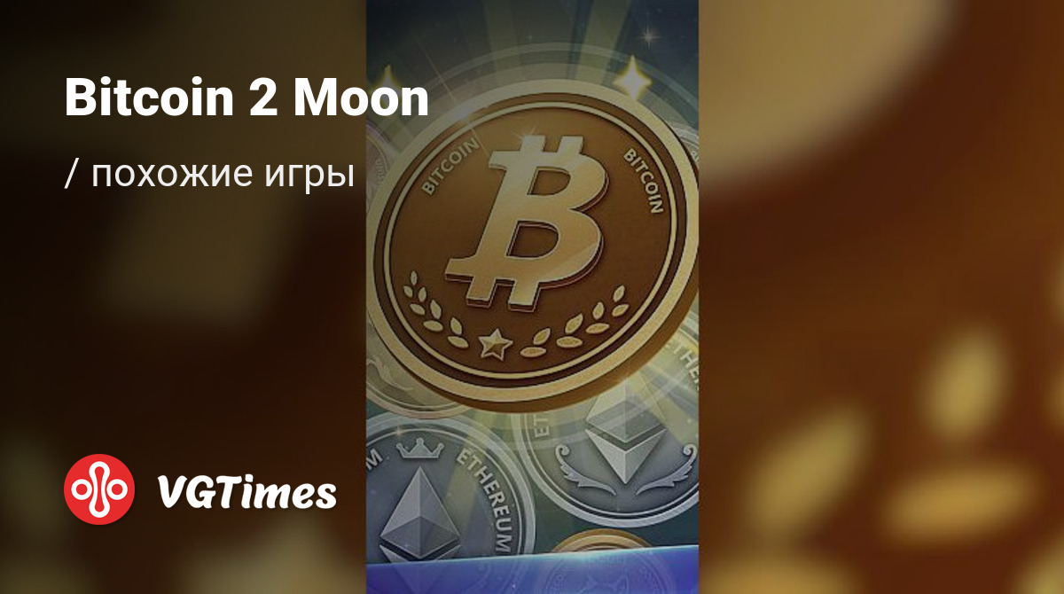 ТОП-6 - игры, похожие на Bitcoin 2 Moon - список лучших игр наподобие  Bitcoin 2 Moon