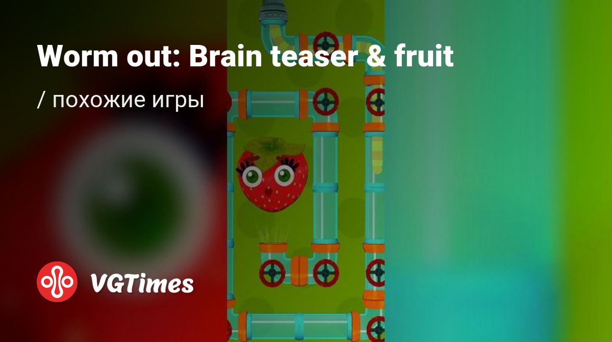 ТОП-6 - игры, похожие на Worm out: Brain teaser & fruit - список лучших игр  наподобие Worm out: Brain teaser & fruit