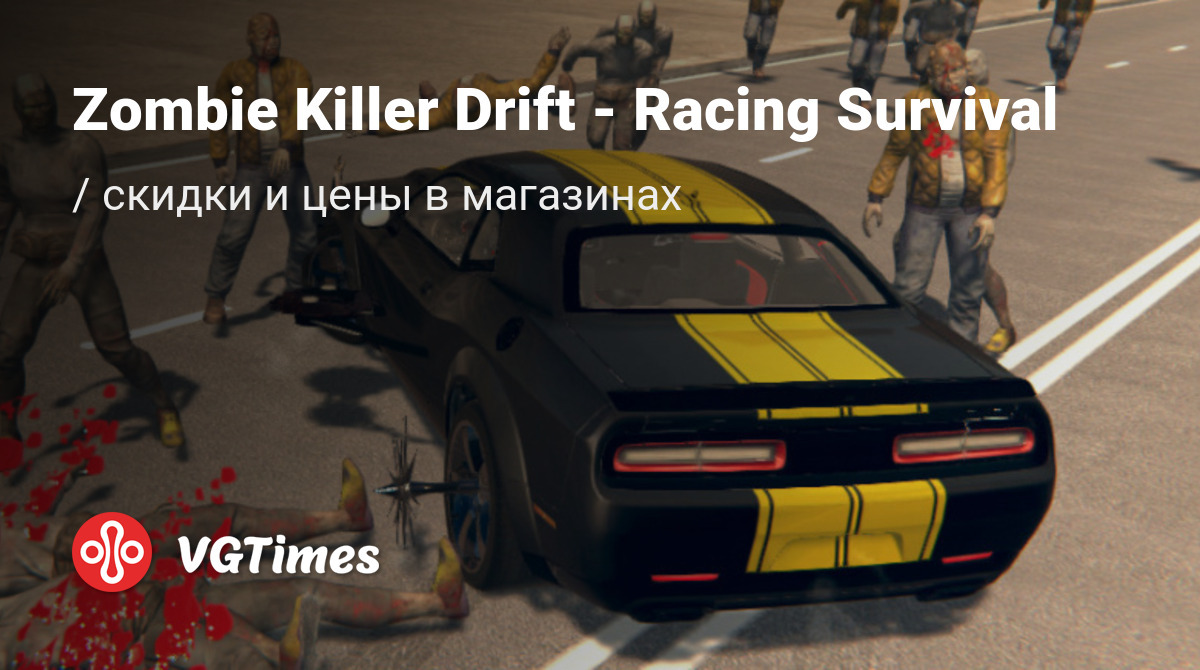 Zombie Killer Drift - Racing Survival