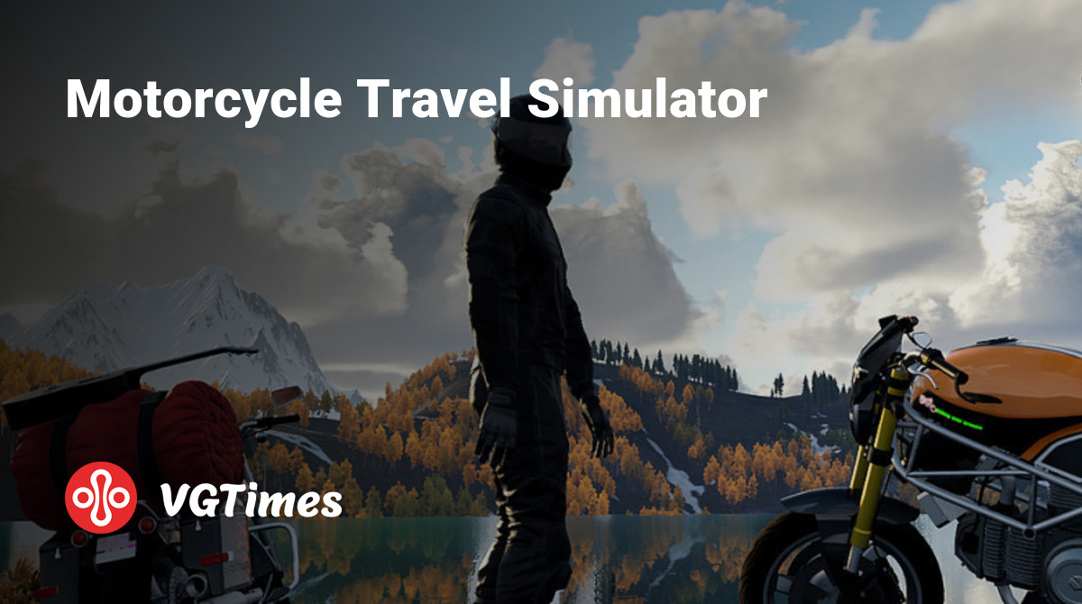 Motorcycle Travel Simulator - что это за игра, когда выйдет, трейлер и  видео, системные требования, картинки, цена, похожие игры