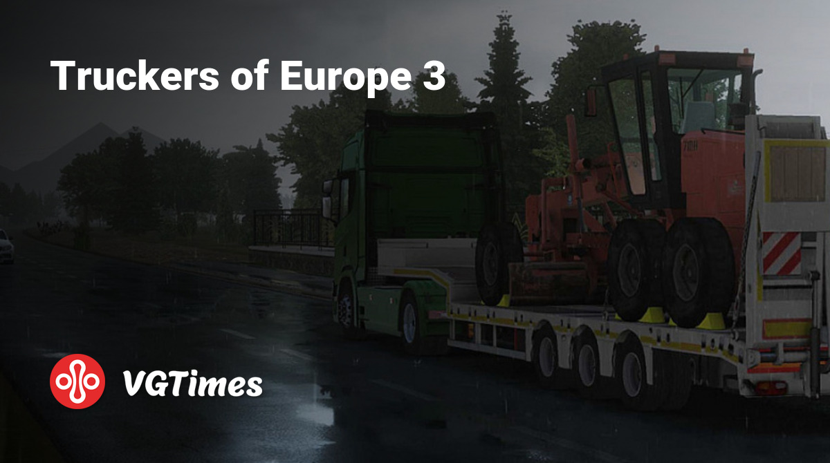 Truckers of Europe 3 - что это за игра, трейлер, системные требования,  отзывы и оценки, цены и скидки, гайды и прохождение, похожие игры