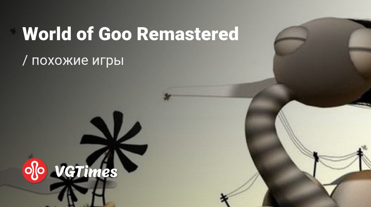 Лучшие игры для Android, похожие на World of Goo Remastered - список лучших  игр наподобие World of Goo Remastered