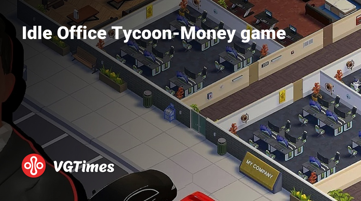 Idle Office Tycoon-Money game - что это за игра, трейлер, системные  требования, отзывы и оценки, цены и скидки, гайды и прохождение, похожие  игры