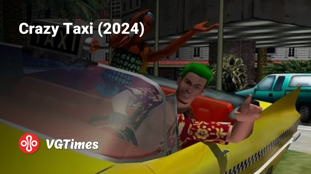 Crazy Taxi (2024) - что это за игра, когда выйдет, трейлер и видео,  системные требования, картинки, цена, похожие игры