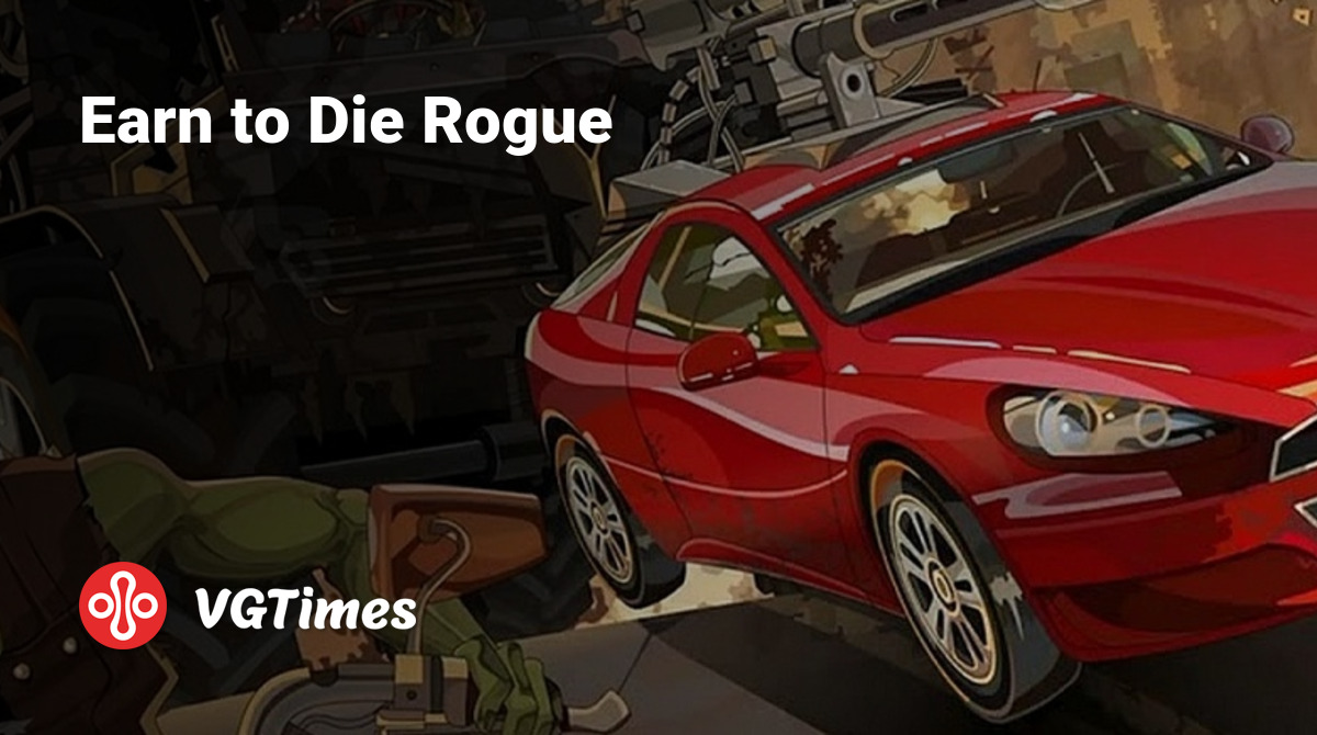 Earn to Die Rogue - что это за игра, трейлер, системные требования, отзывы  и оценки, цены и скидки, гайды и прохождение, похожие игры