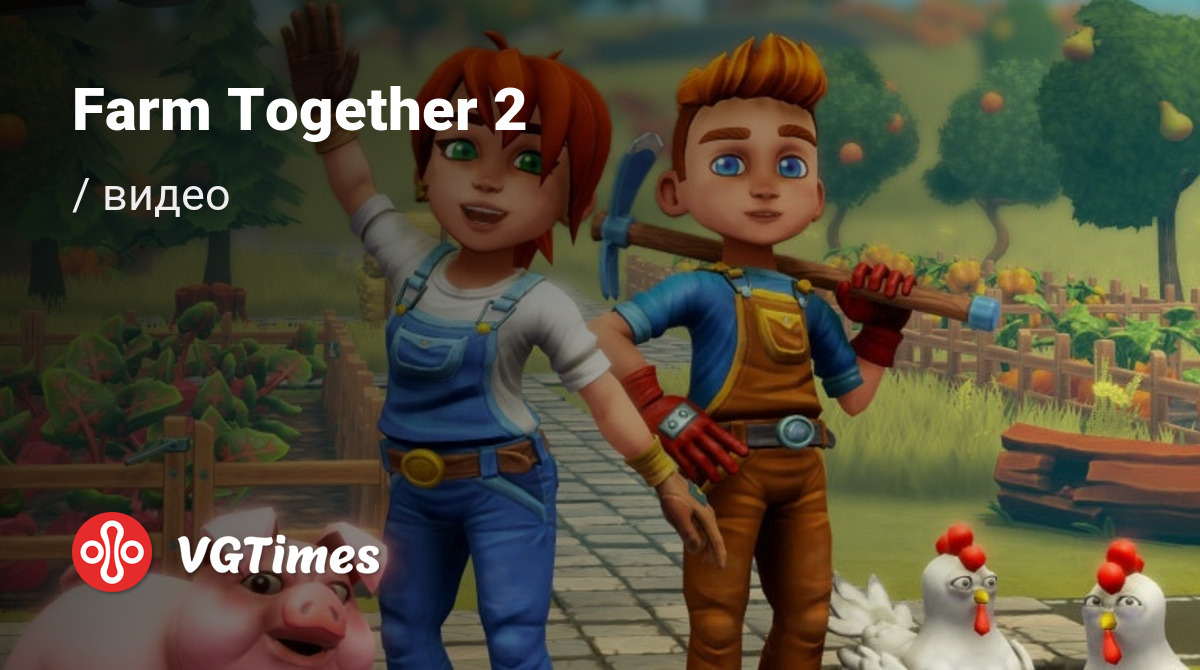 Видео из Farm Together 2 - трейлеры, геймплей