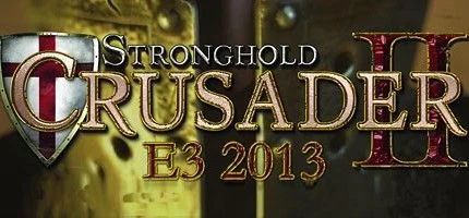 Игровой процесс Stronghold Crusader 2 покажут на E3