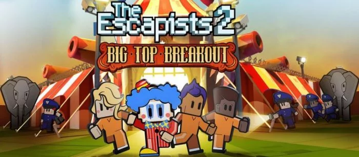 Вышло обновление The Big Top Breakout для Escapists 2. Опубликован релизный трейлер