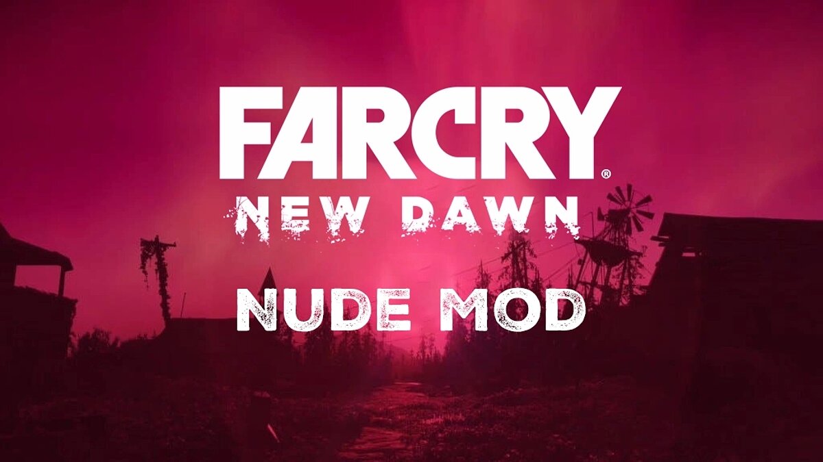 Моддер раздел девушек из Far Cry New Dawn и показал их голыми